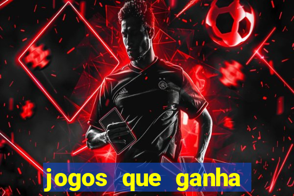 jogos que ganha dinheiro no pix na hora